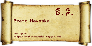 Brett Havaska névjegykártya